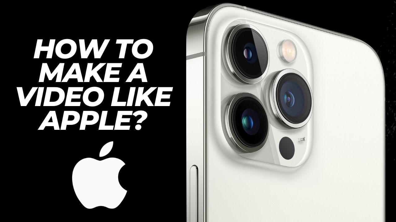 How to make a product video like Apple iPhone 14